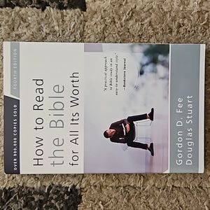 1/$7 or 2/$10 How to Read the Bible for All Its Worth 4th Ed. (2014) Fee Douglas
